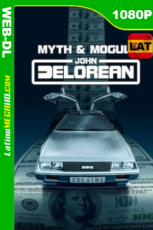 John DeLorean: Mito y magnate (Serie de TV) Temporada 1 (2021) Latino HD WEB-DL 1080P ()
