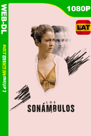 Los sonámbulos (2019) Latino HD WEB-DL 1080P ()